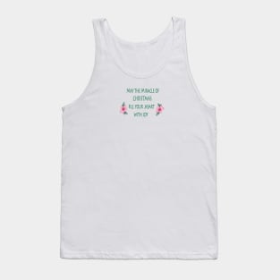 MAY THE MIRACLE OF CHRISTMAS FILL YOUR, HEART WITH JOY Tank Top